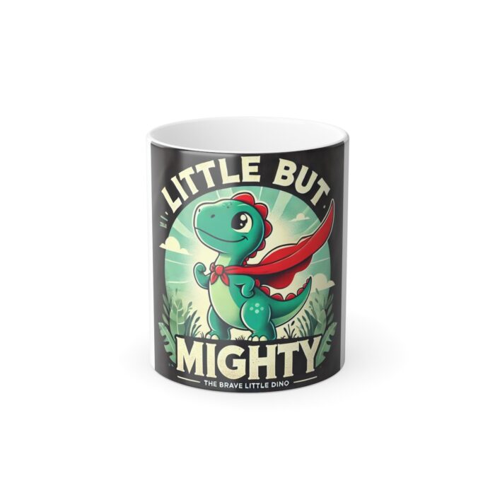 Color Morphing Mug - 'Little But Mighty' Dino Design - Perfect Gift for Kids and Dino Lovers