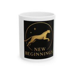 New Beginnings Cheetah Ceramic Mug — Inspirational Gold Foil Coffee Cup (11oz/15oz)