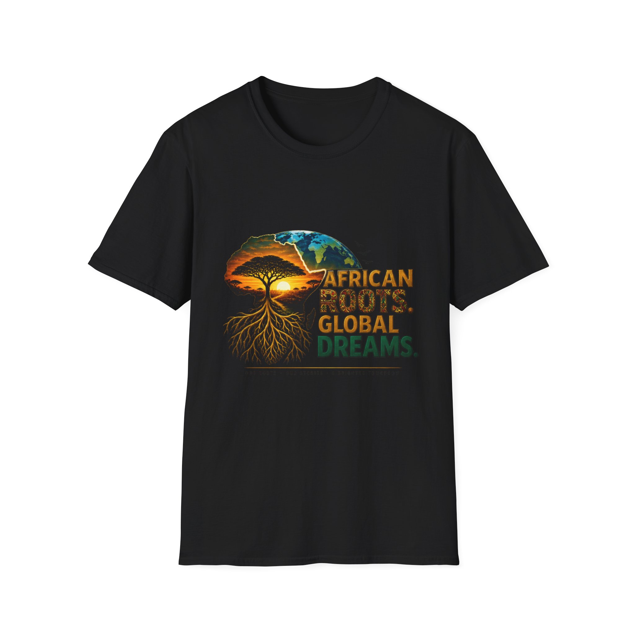 T-Shirt — African Roots, Global Dreams Graphic Tee